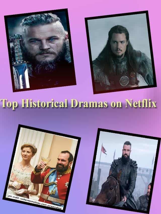 Top Historical Period dramas on Netflix